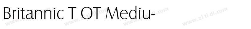 Britannic T OT Mediu字体转换